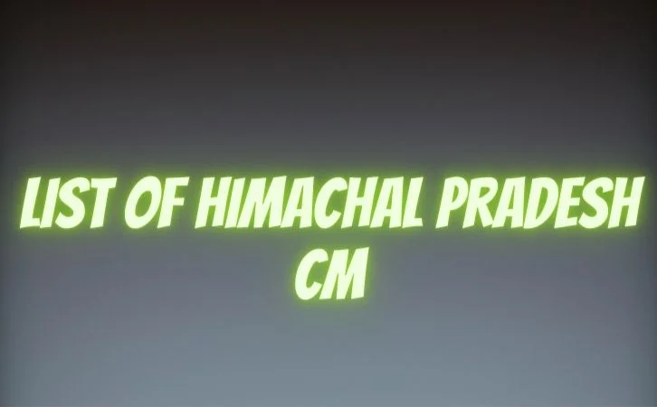 List of Himachal Pradesh CM | ‎‎हिमाचल प्रदेश के मुख्यमंत्रियों की सूची और कार्यकाल | List of chief ministers of Himachal Pradesh | Himachal Pradesh CM list in Hindi PDF | Himachal Pradesh Chief Ministers (CM) List PDF in Hindi | Himachal Pradesh ke Mukhyamantri list in hindi
