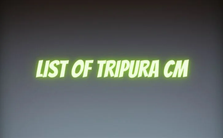 List of Tripura CM | ‎‎त्रिपुरा के मुख्यमंत्रियों की सूची और कार्यकाल | List of chief ministers of Tripura | Tripura CM list in Hindi PDF | Tripura Chief Ministers (CM) List PDF in Hindi | Tripura ke Mukhyamantri list in hindi